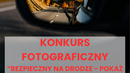 Bezpieczny na drodze – pokaż nam, jak podróżujesz!