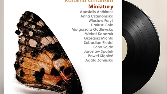 Karolina Omańska Miniatury,Miniatury winyl, Karolina Omańska album, Muzyka nastrojowa, Płyta winylowa nowości