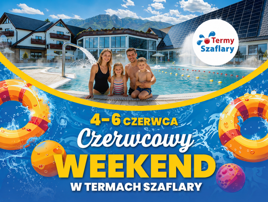 Długi weekend czerwcowy w Szaflarach. Trzydniowy program atrakcji w termach