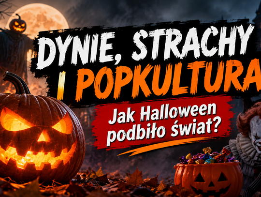 Dynie, strachy i popkultura. Jak Halloween podbiło świat?