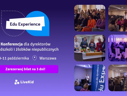 Edu Experience 2025 organizowane przez LiveKid.