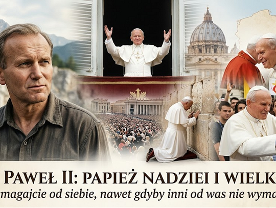 Jan Paweł II: Papież, który zmienił bieg historii