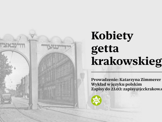 Kobiety Getta Krakowskiego: Losy i Pamięć Kobiety Getta Krakowskiego: Losy i Pamięć