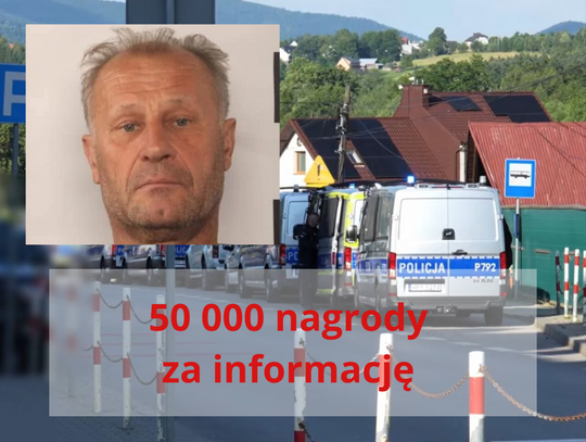 Policja wyznaczyła nagrodę w wysokości 50 000 złotych za informacje, które przyczynią się do zatrzymania Tadeusza Dudy