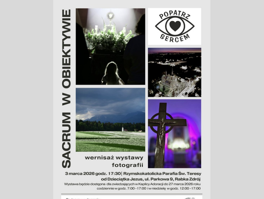 Sacrum w obiektywie, Rabka-Zdrój, konkurs, wystawa, Podhale, M jak Małopolska, Fundacja Popatrz Sercem
