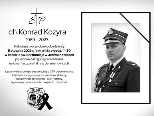 Pogrzeb druha Konrada Kozyry odbędzie się w czwartek 5 stycznia