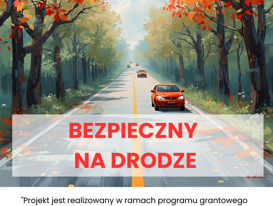Projekt „Bezpieczny na drodze” – wspólna inicjatywa na rzecz poprawy bezpieczeństwa na drogach Krakowa i okolic Projekt „Bezpieczny na drodze” – wspólna inicjatywa na rzecz poprawy bezpieczeństwa na drogach Krakowa i okolic