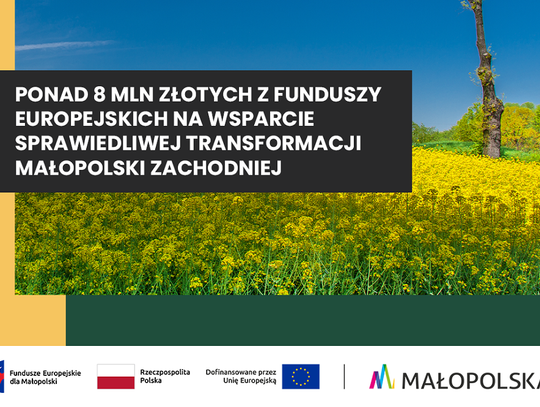 Małopolska: Ponad 8 milionów złotych na transformację!