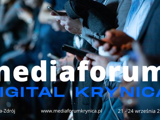 21 września w Krynicy-Zdroju rozpocznie się Digital Media Forum 2023