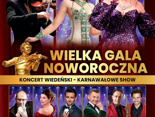 „Wielka Gala Noworoczna”. Koncert Wiedeński - Karnawałowe Show już 3 stycznia w Krakowie.