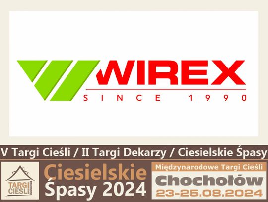 Firma WIREX przyjedzie na Targi Cieśli, Chochołów 2024, Grupa WIREX