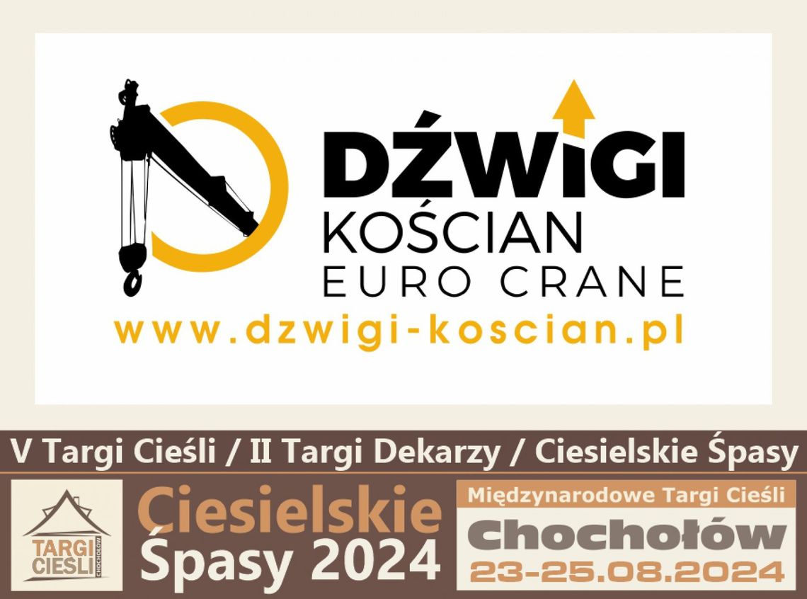 Dźwigi Kościan Euro Crane pojawią się na Targach Cieśli 2024 w Chochołowie