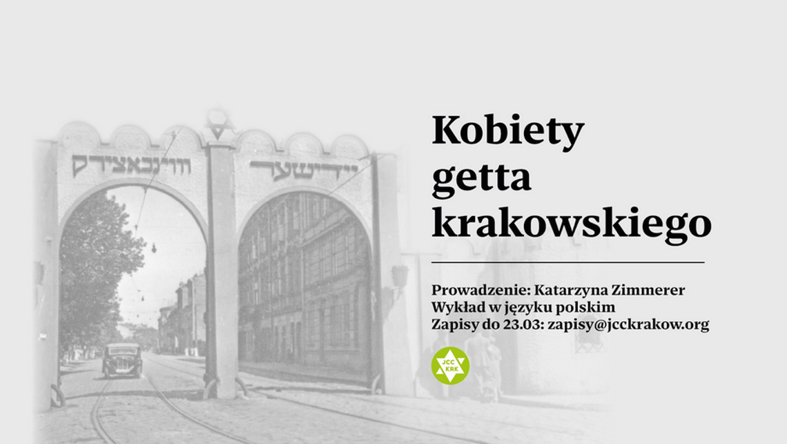 Kobiety Getta Krakowskiego: Losy i Pamięć Kobiety Getta Krakowskiego: Losy i Pamięć