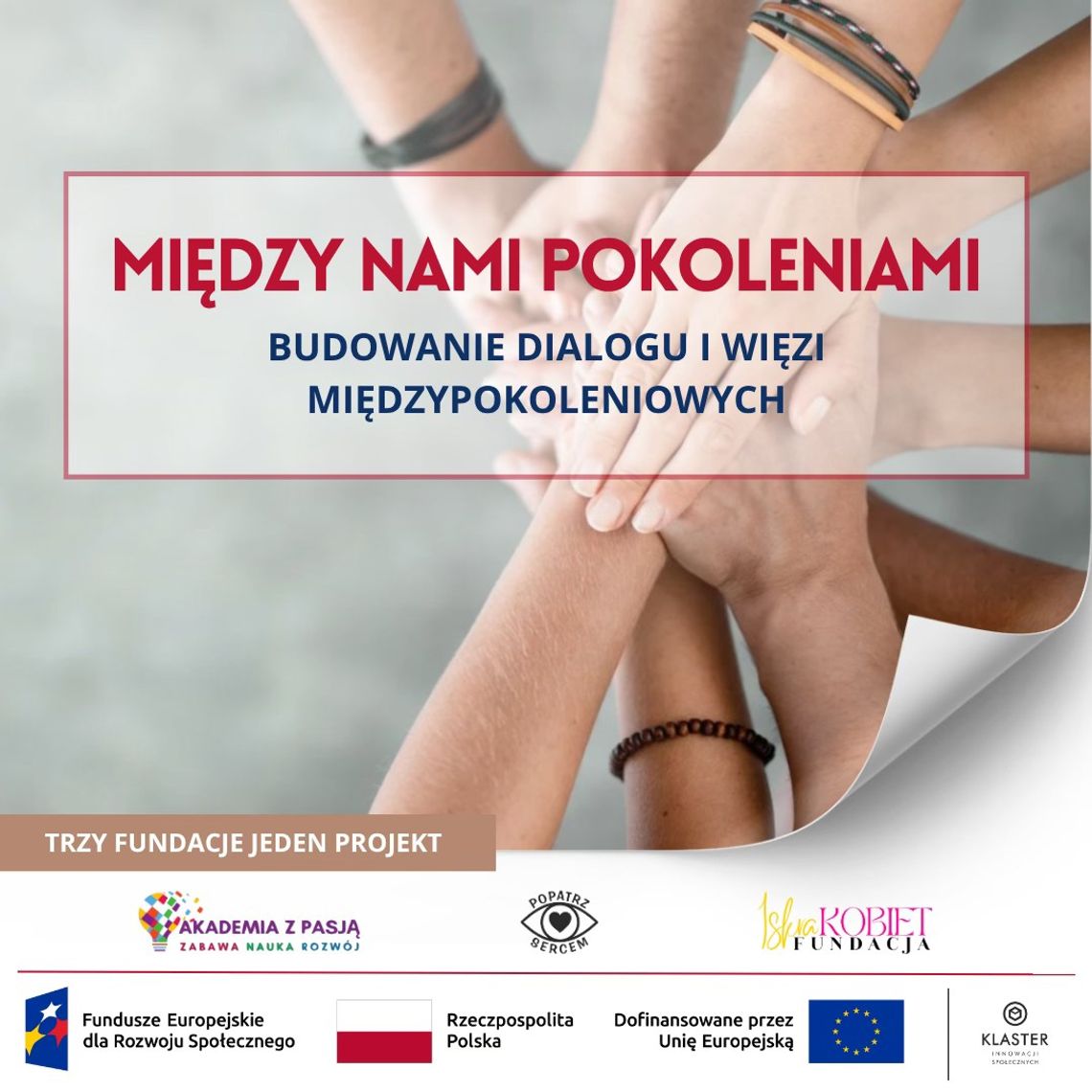 "Między nami pokoleniami” – razem budujemy mosty między młodszymi a starszymi