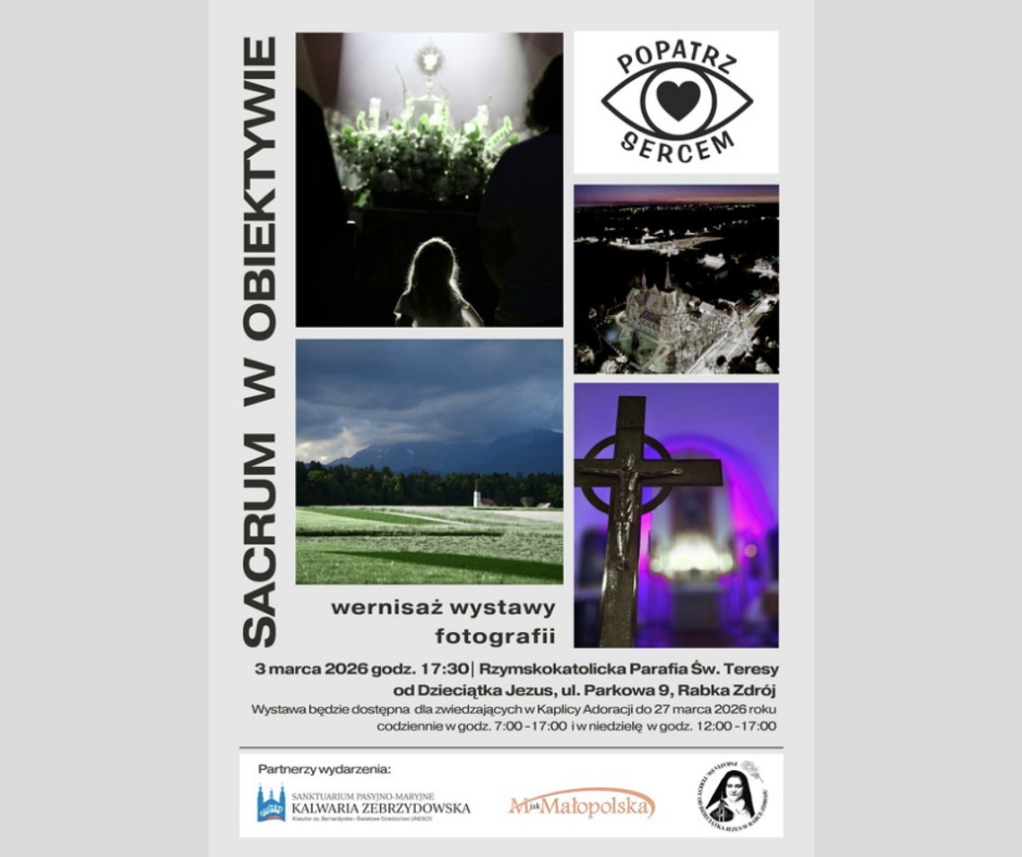 Sacrum w obiektywie, Rabka-Zdrój, konkurs, wystawa, Podhale, M jak Małopolska, Fundacja Popatrz Sercem