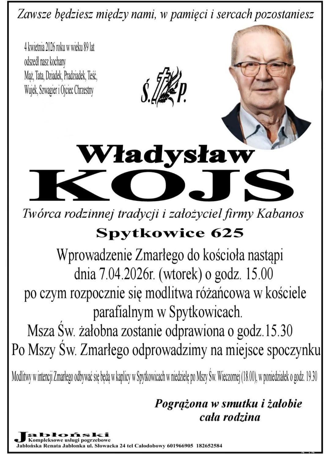 Firma kabanos, nie żyje Władysław Kojs, zmarł Władysław Kojs, firma kabanos Spytkowice, nie żyje założyciel firmy kabanos