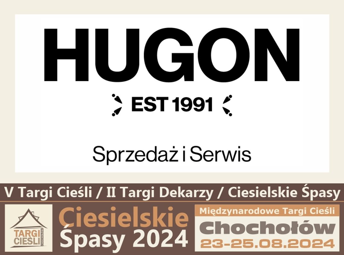 Firma HUGON zaprezentuje swój asortyment na Targach Cieśli w Chochołowie