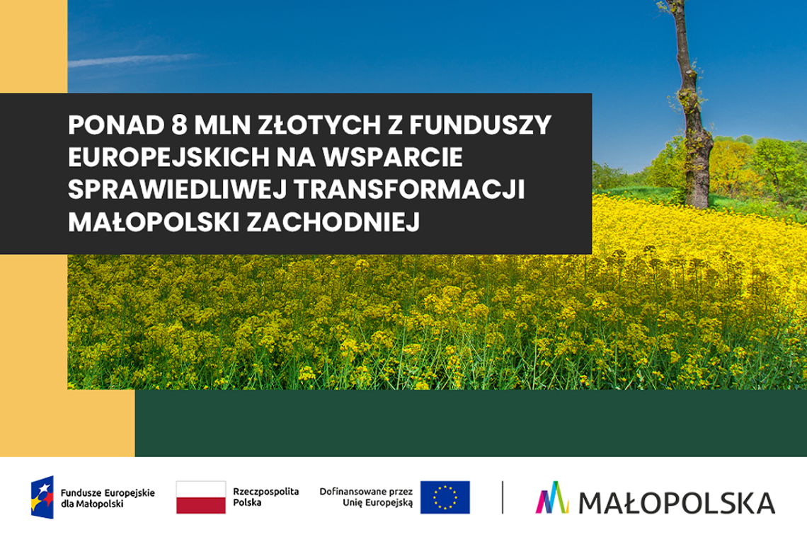 Małopolska: Ponad 8 milionów złotych na transformację!