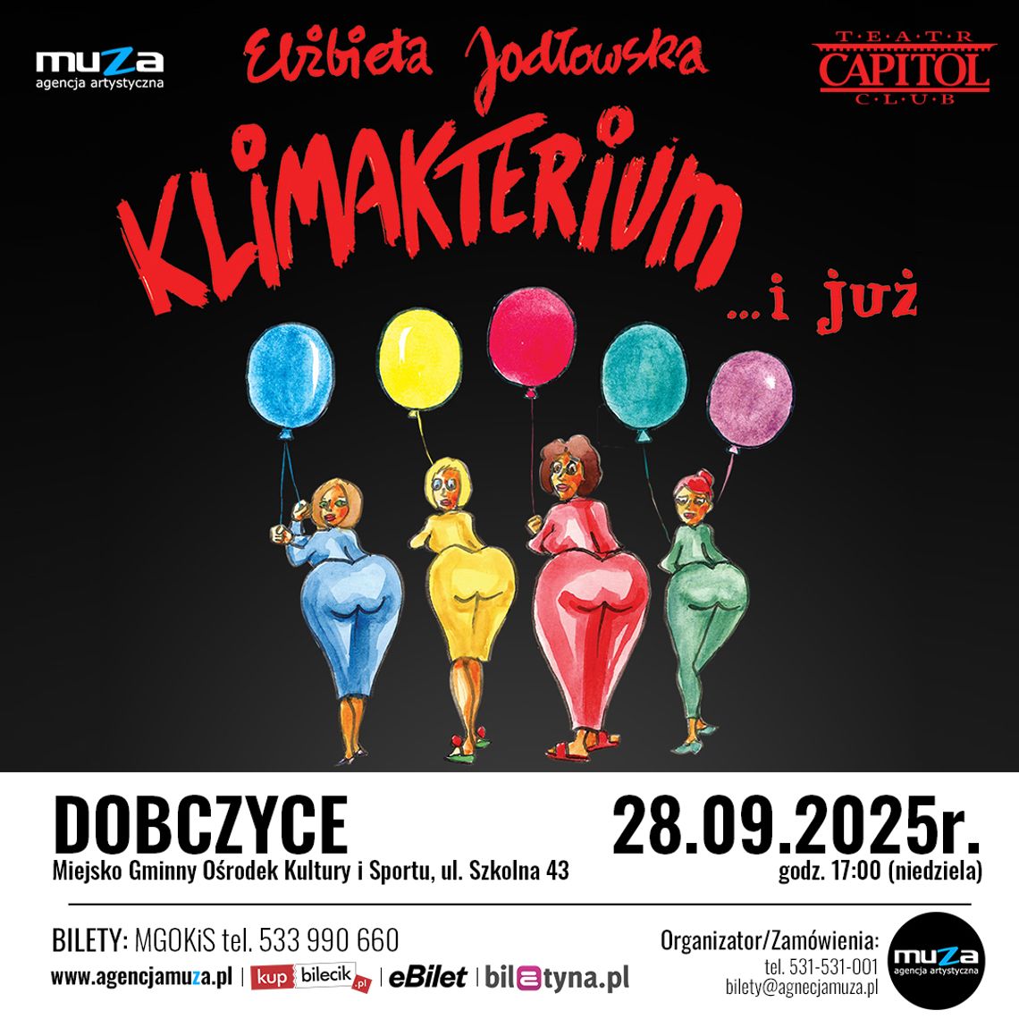 Spektakl „Klimakterium … i już! Znakomity hit teatralny już 28 września w Miejsko Gminnym Ośrodku Kultury i Sportu w Dobczycach.