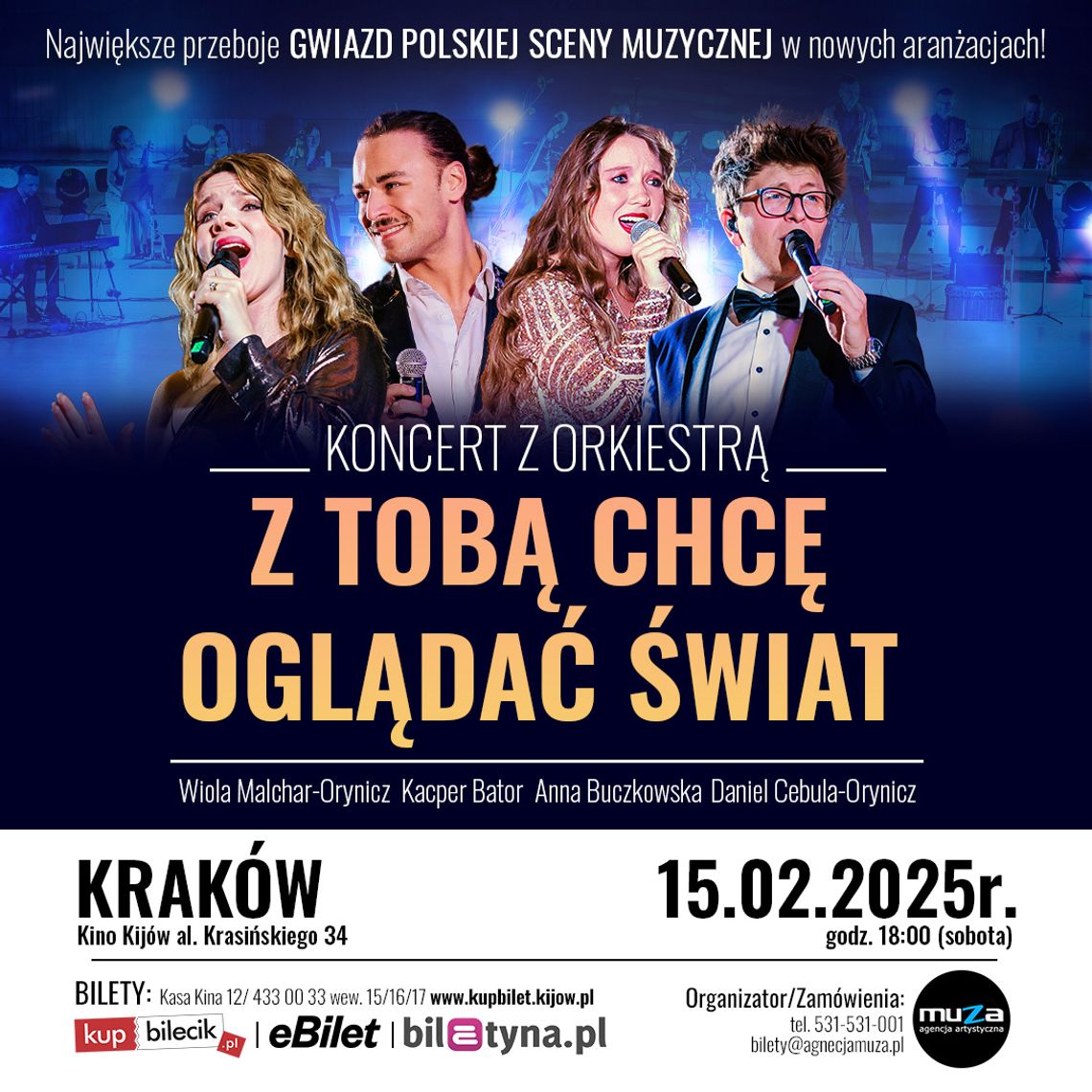 „Z Tobą chcę oglądać świat” – wyjątkowy koncert z orkiestrą już 15 lutego w Krakowie!